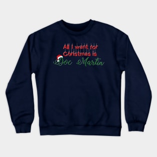 Dear Santa... Crewneck Sweatshirt